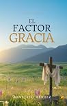 El Factor Gracia