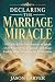 Declaring The Marriage Mira...