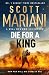 Die For A King (Will Bowman, #1)