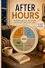 After Hours: An ADHD guide ...