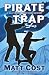 Pirate Trap: Book 5 in the ...