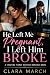 He Left Me Pregnant, I Left...