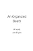 An Organized Death