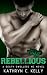 Rebellious by Kathryn C. Kelly Rebellious by Kathryn C. Kelly
