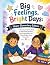 Big Feelings, Bright Days: ...