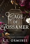 Cage of Gossamer