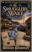 The Smuggler’s Wake: A Fion...