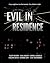 Evil in Residence: a multi-...