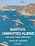 Earth's Uninvited Aliens: W...