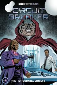 Doctor Who: Circuit Breaker: The Honourable Society