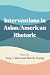 Interventions in Asian/Amer...