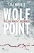 Wolf Point by Lisa Howells