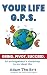 Your Life G.P.S.: An Entrep...