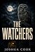 The Watchers: A Psychologic...