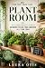 Plant Room. Grow Food. Grow...