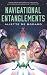 Navigational Entanglements