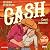 Cash. Cuori indomiti.: Lucky River Ranch, Vol. 1