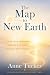 The Map to New Earth by Anne Tucker