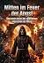Mitten im Feuer der Angst: ...