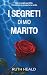 I segreti di mio marito: Un...
