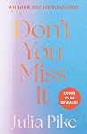 Don’t You Miss It