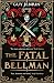Fatal Bellman