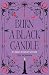 Burn a Black Candle: An Ita...