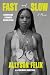 Fast and Slow: Discovering Strength Beyond Speed: A Memoir