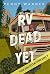 RV Dead Yet