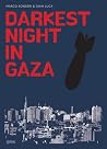 The Darkest Night...