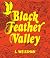 Black Feather Valley