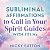Subliminal Affirmations to ...