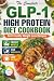 The Complete GLP-1 High Pro...