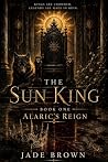 Sun king: Alaric'...