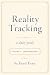 Reality Tracking: Volume 2:...