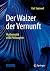 Der Walzer der Vernunft: Ma...