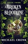 A Broken Bloodline
