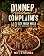 Dinner Without Complaints: ...