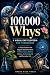 100,000 Whys - A Visual Enc...