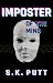 IMPOSTER OF THE MIND by S.K. Putt