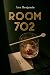 Room 702 by Ann Benjamin Room 702 by Ann Benjamin