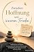 Zwischen Hoffnung und inner...