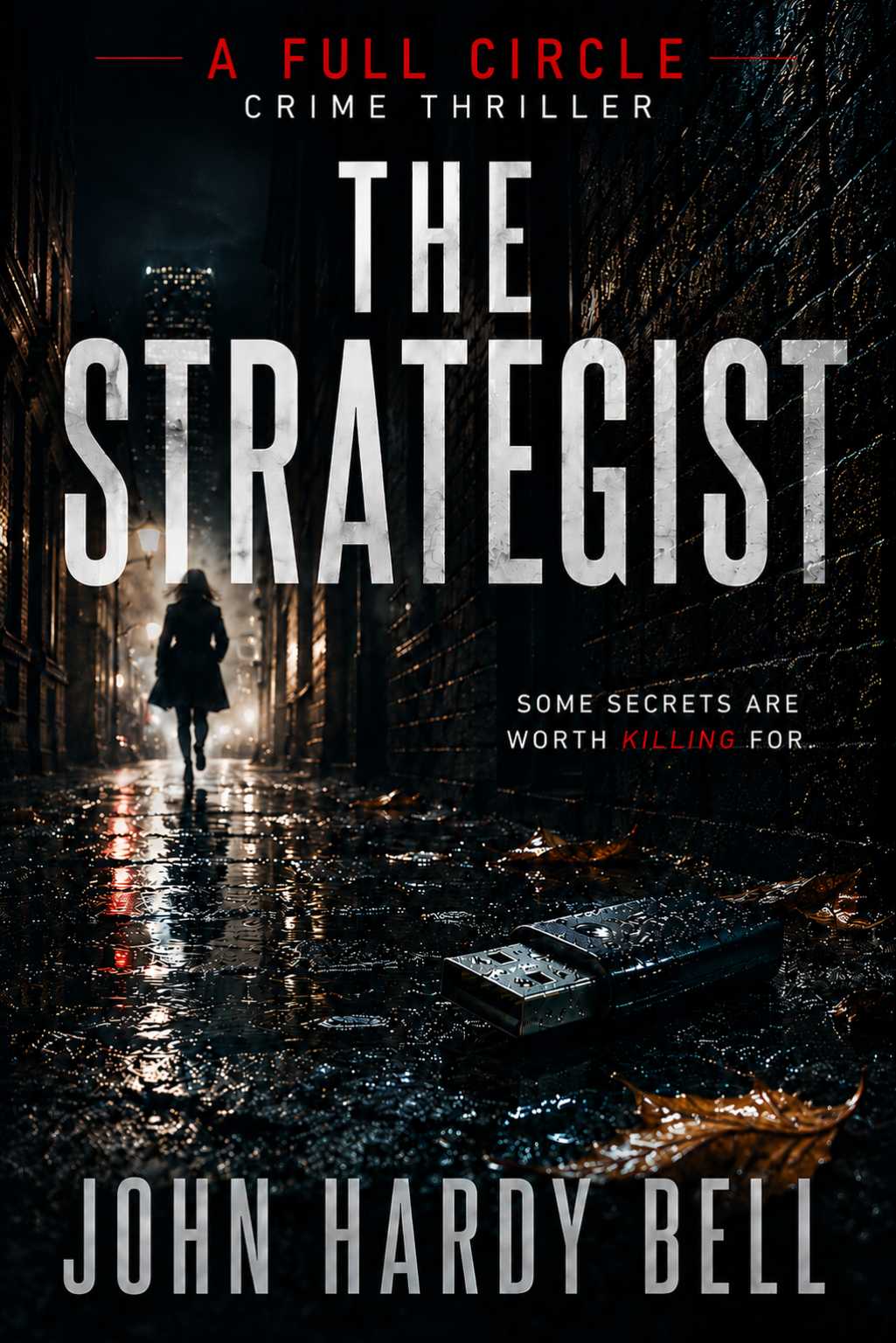 The Strategist (Full Circle Crime Thriller Series Book 1)