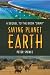 Saving Planet Earth