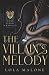 The Villain's Melody: A Dark MM Academy Romance (Dynasty of Monsters)