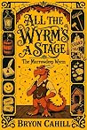 All the Wyrm's a ...