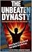 The Unbeaten Dynasty: How S...