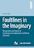 Faultlines in the Imaginary by Georg Zipp