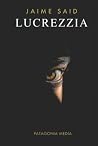 LUCREZZIA (Spanish Edition) LUCREZZIA (Spanish Edition)