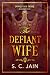 The Defiant Wife: A Marriag...